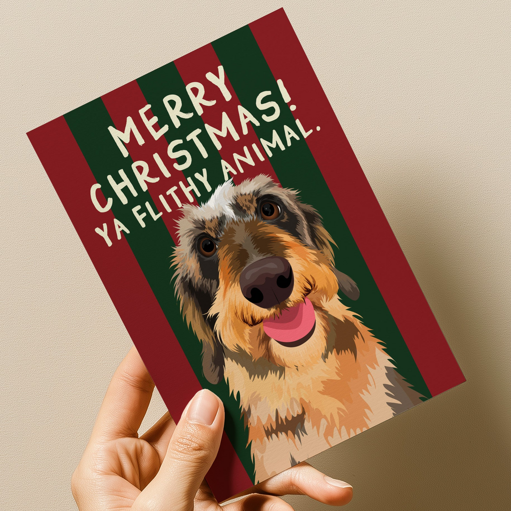 "Merry Xmas! Ya filthy Animal" Custom Pet Cards