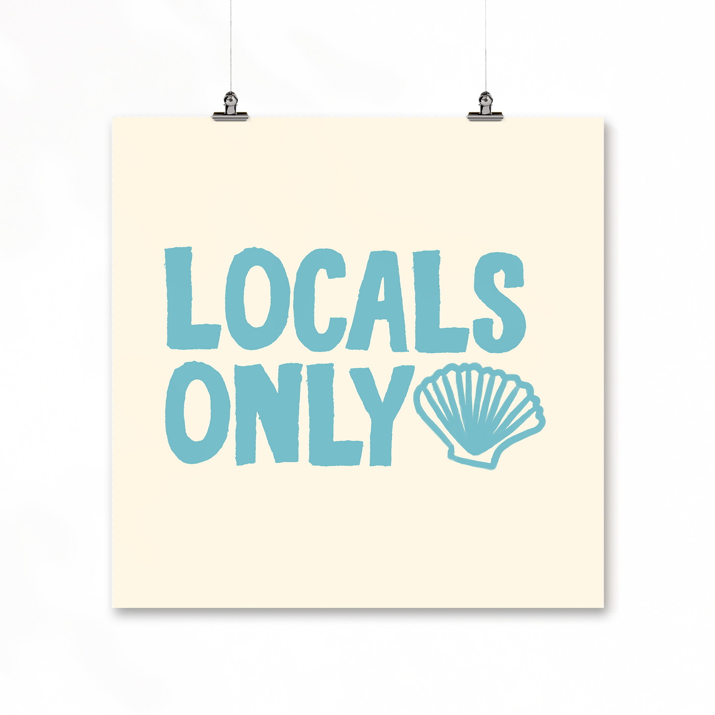 Locals Only Print