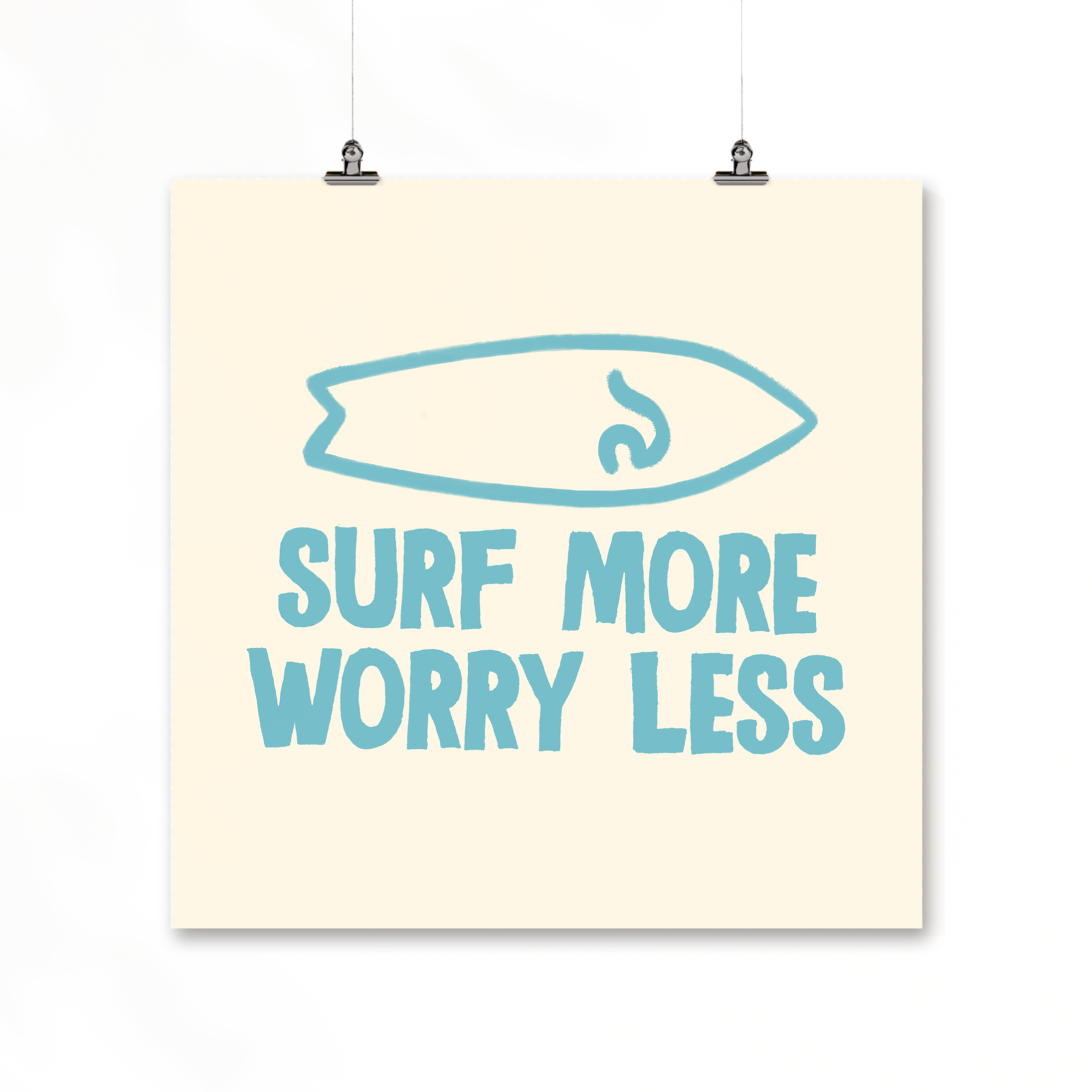 Surf More Worry Less Print